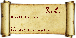 Knoll Líviusz névjegykártya